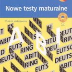 Testy maturalne język niemiecki poziom podstawowy + CD