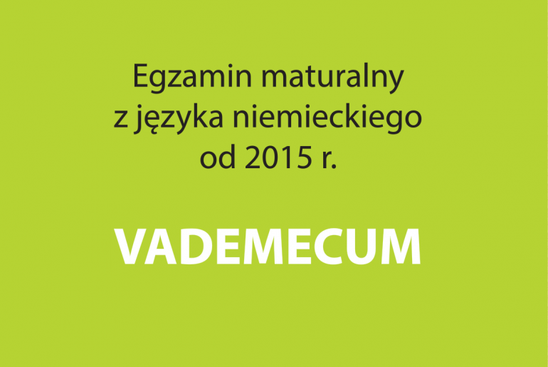 Matura z niemieckiego 2015 - Vademecum