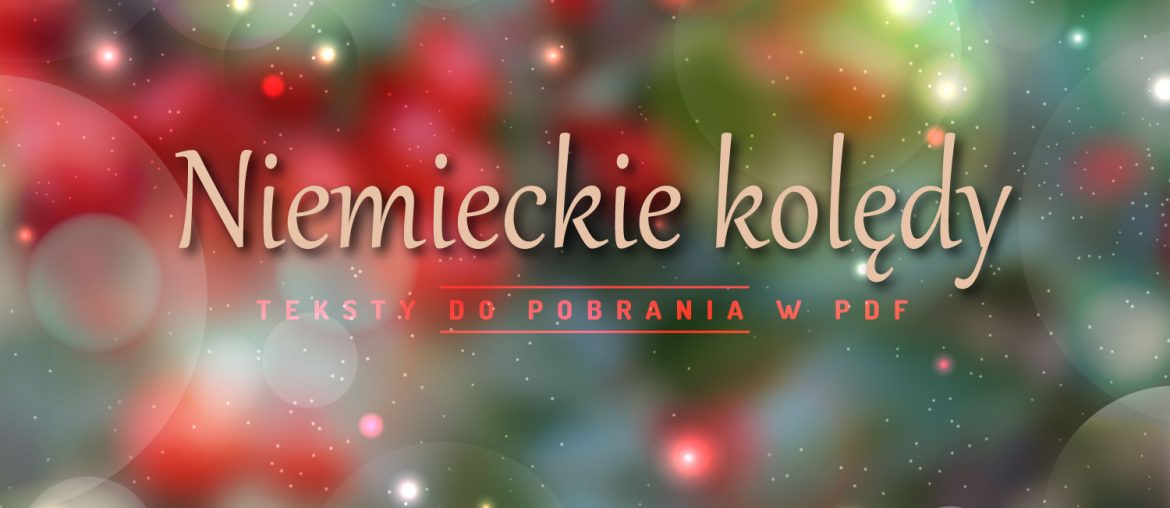 10 najpiękniejszych niemieckich kolęd